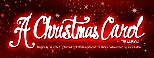 "A Christmas Carol, the Musical!"